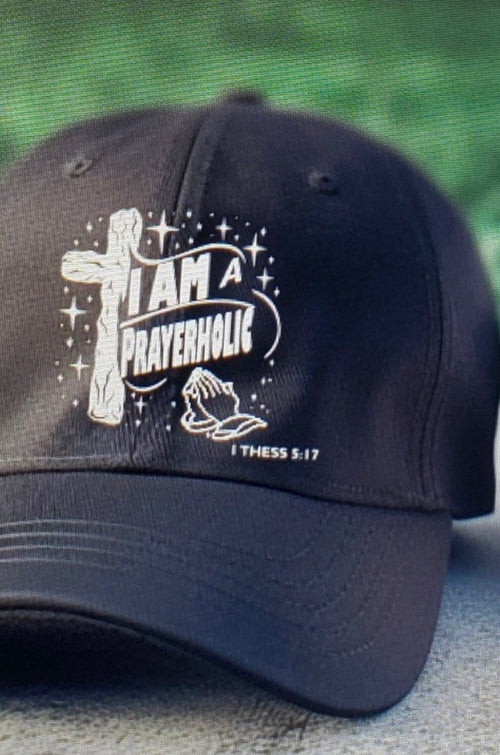 I am a Prayerholic Hat