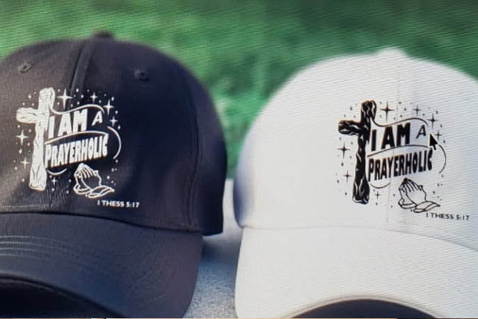 I am a Prayerholic Hat